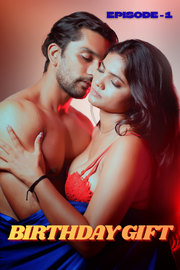 Birthday Gift Ep 1